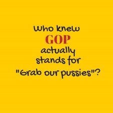 gop-stands-for-grab-our-pussies